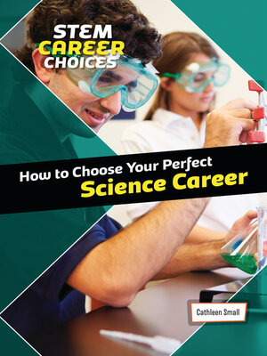 cover image of How to Choose Your Perfect Science Career